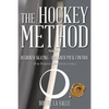 The Hockey Method: BEGINNER SKATING - BEGINNER PUCK CONTROL (For Parents and Instructors) - Paperback