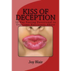 Kiss Of Deception: 10 Day Fasting Devotional to Overcome Narcissistic Abuse - Paperback