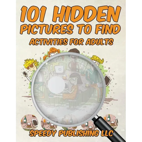 101 Hidden Pictures to Find Activities for Adults - Paperback
