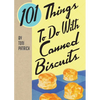 101 Things To Do With Canned Biscuits - Paperback