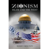 Zionism, Islam and the West - Paperback