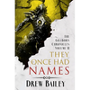 They Once Had Names - Paperback