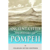 Ancient Cities: The History of Pompeii - Paperback