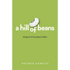 A Hill of Beans: The Grace of Everyday Troubles - Paperback