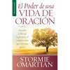 El Poder de Una Vida de Oración - Serie Favoritos - Paperback