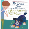 My Crazy Dog: My Narrative Essay - Hardcover
