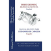 Horse Grooming Bilingual Manual English and Spanish: How to care for horses - Paperback