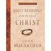 Daily Readings from the Life of Christ, Volume 1: Volume 1 - Paperback