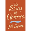 The Story of America: Essays on Origins - Paperback