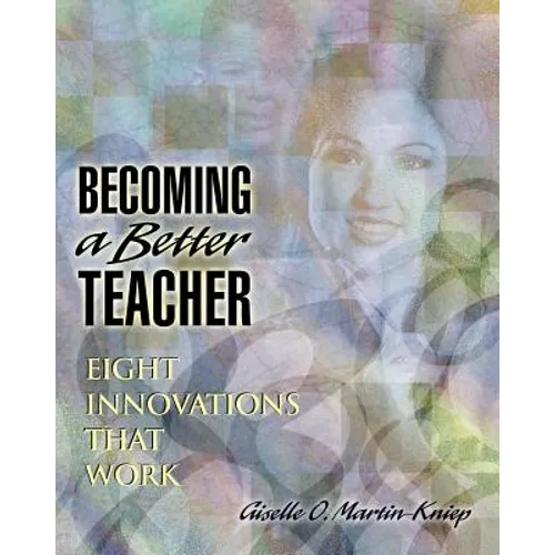 Becoming a Better Teacher: Eight Innovations That Work - Paperback