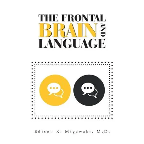 The Frontal Brain And Language - Paperback