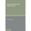 Studies in Early Celtic Nature Poetry - Paperback