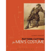 Pattern Cutting for Men's Costume - Paperback
