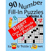 Number Fill-In Puzzles, Volume 6, 90 Puzzles - Paperback