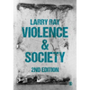 Violence and Society - Paperback