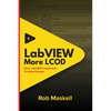 LabVIEW - More LCOD: More LabVIEW Component Oriented Design - Paperback