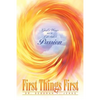 First Things First - Paperback