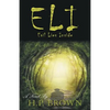 Eli: Evil Lies Inside - Paperback