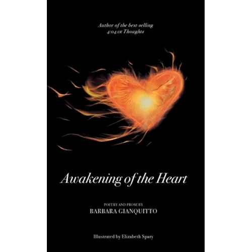 Awakening of the heart: A poetry collection - Paperback