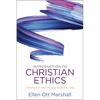 Introduction to Christian Ethics: Conflict, Faith, and Human Life - Paperback