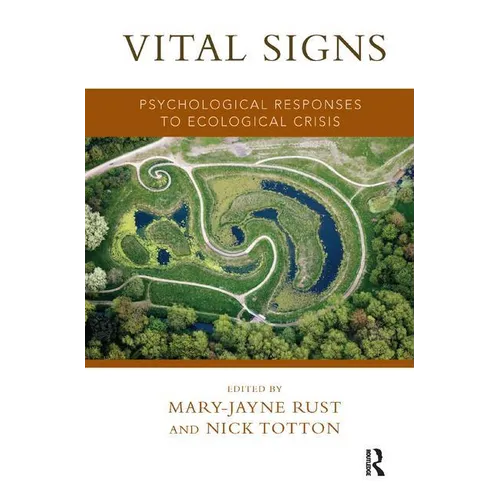 Vital Signs: Psychological Responses to Ecological Crisis - Paperback