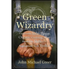 Green Wizardry: Conservation, Solar Power, Organic Gardening, and Other Hands-On Skills from the Appropriate Tech Toolkit - Paperback