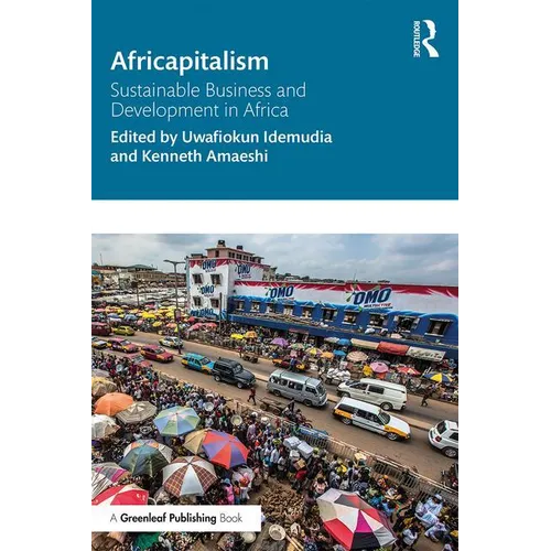Africapitalism: Sustainable Business and Development in Africa - Paperback