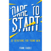 Dare To Start - Paperback