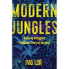 Modern Jungles: A Hmong Refugee's Childhood Story of Survival - Paperback