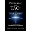 Reversing the Tao: A Framework for Credible Space Deterrence - Paperback