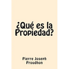 Que es la Propiedad (Spanish Edition) - Paperback