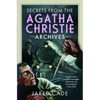Secrets from the Agatha Christie Archives - Hardcover