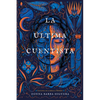 La Última Cuentista: Newbery Medal Winner - Paperback