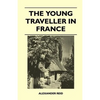 The Young Traveller in France - Paperback