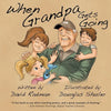 When Grandpa Gets Going - Paperback