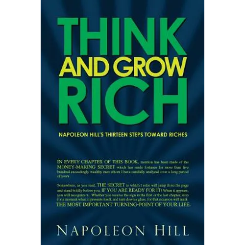 Think and Grow Rich - Napoleon Hill's Thirteen Steps Toward Riches - Paperback