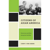 Citizens of Asian America: Democracy and Race During the Cold War - Hardcover