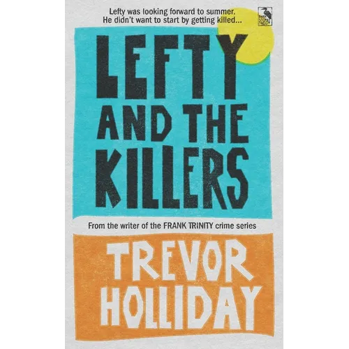 Lefty and the Killers: A Northern Maine Crime Novel - Paperback