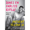 Songs on Endless Repeat: Essays and Outtakes - Hardcover