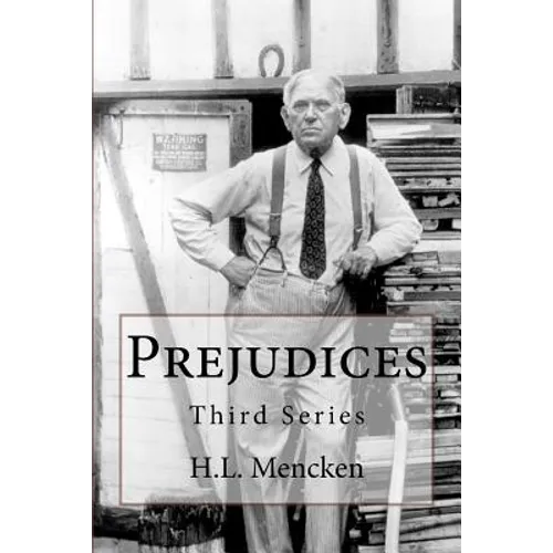 Prejudices: Third Series - Paperback