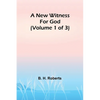 A New Witness for God (Volume 1 of 3) - Paperback