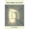 The Coming of Ecaot - Paperback