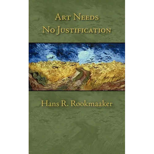 Art Needs No Justification - Paperback