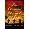 The World Played Chess - Hardcover