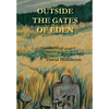 Outside the Gates of Eden - Hardcover