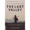 The Last Valley: Dien Bien Phu and the French Defeat in Vietnam - Paperback