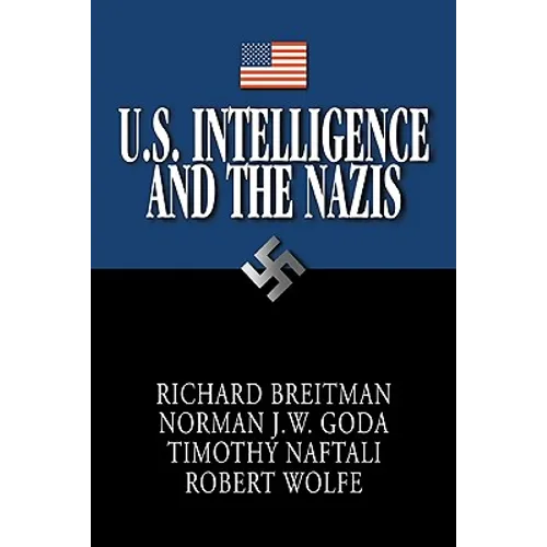 U.S. Intelligence and the Nazis - Paperback