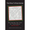 From African to African American: Word Searches That Trace Our Transformation - Paperback