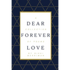 Dear Forever Love: A Collection of Poems - Paperback