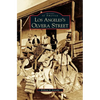 Los Angeles's Olvera Street - Hardcover